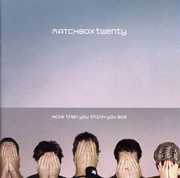 More Than You Think You Are , Matchbox Twenty