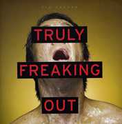Truly Freaking Out , Tim Kasher