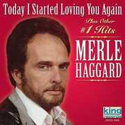 Today I Started Loving You Again , Merle Haggard