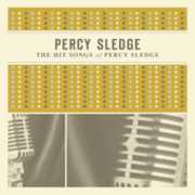 The Hit Songs Of Percy Sledge , Percy Sledge