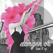 Turn It Up , The Danger O's