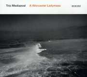 Worcester Ladymass , Trio Medi val