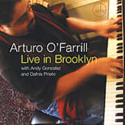 Live in Brooklyn , Arturo O'Farrill