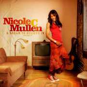 Vol. 2-Dream to Believe in , Nicole Mullen