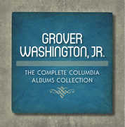 The Complete Columbia Albums Collection , Grover Washington, Jr.