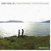 Undefeated , Bobby Bare, Jr.