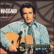 Greatest Hits 1 , Merle Haggard