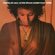 Action Speaks Louder Than Words , Chocolate Milk
