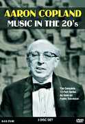 Aaron Copland: Music in the ’20s , A. Copland