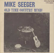 Old Time Country Music , Mike Seeger