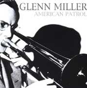 American Patrol , Glenn Miller