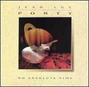 No Absolute Time , Jean-Luc Ponty