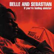 If You're Feeling Sinister , Belle and Sebastian