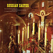 Russian Easter , St. John's Russian Orthodox Choir