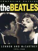 Beatles - Composing Outside the Beatles: Lennon and McCartney 1973-80 , John Lennon