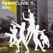 Fabric Live 11 , Bent
