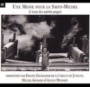 Une Messe Pour la Saint-Michel & Tous Les Saints , Freddy Eichelberger
