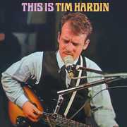 This Is Tim Hardin , Tim Hardin