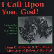 I Call Upon You God , Leon Roberts