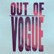 Welfare Year , Out of Vogue