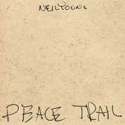 Peace Trail , Neil Young