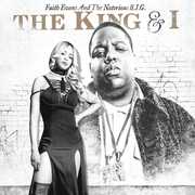 The King & I , Faith Evans & The Notorious BIG