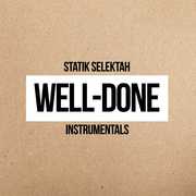 Well Done Instrumentals , Statik Selektah