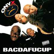 Bacdafucup [Explicit Content] , Onyx