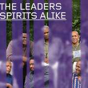 Spirits Alike , Leaders