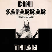 Dini Safarrar (drums Of Fire) , Mor Thiam
