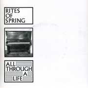 All Through a Life , Rites of Spring