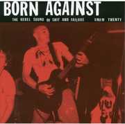 Rebel Sound Of Shit and Failure , Born Against