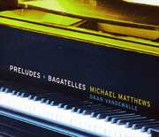 Preludes & Bagatelles , Daan Vandewalle