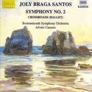 Symphony 2 in B minor /  Crossroads (Encruzilhada) , Alvaro Cassuto