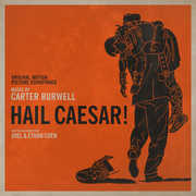 Hail, Caesar! (Original Soundtrack) , Carter Burwell