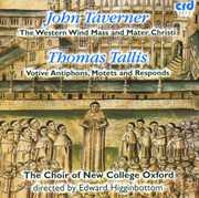 Western Wind Mass & Mater Christi , Choir of New College Oxford