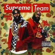 Supreme Team , Rick Ross