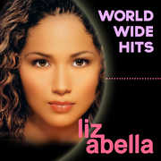 Worldwide Hits , Liz Abella