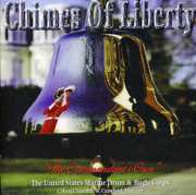 Chimes of Liberty , United States Marine Drum & Bugle Corps