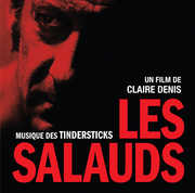 Les Salauds (Bastards) (Original Soundtrack) , Tindersticks