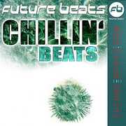 Chillin' Beats , Future Beats