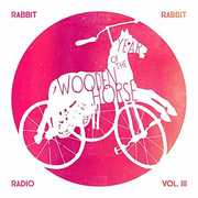 Vol. 3: Year Of The Wooden Horse , Rabbit Rabbit Radio
