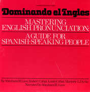 Dominando El Ingles: Mastering Pronounciation , Abraham Lass