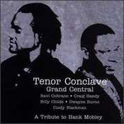 Tenor Conclave , Grand Central