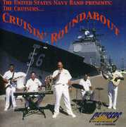 Cruisin Roundabout , United States Navy Band