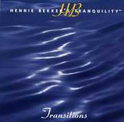 Hennie Bekker's Tranquility - Transitions , Hennie Bekker
