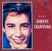 Best Of Johnny Crawford , Johnny Crawford