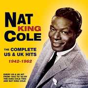 Complete Us & UK Hits 1942-62 , Nat King Cole