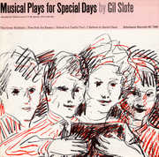 Musical Plays for Special Days , Gil Slote