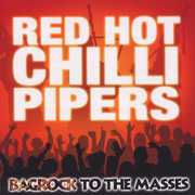 Bagrock to the Masses , The Red Hot Chilli Pipers